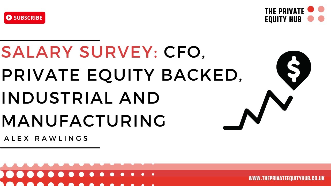 Chief Financial Officer, CFO Salary Survey results for Private Equity-Backed Manufacturing Companies
