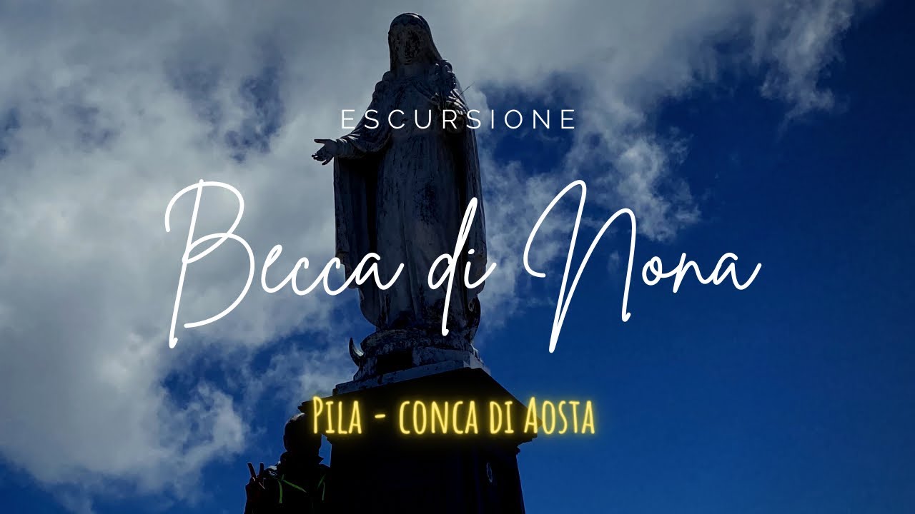 ESCURSIONE - Becca di Nona 3.142 mt.- da Pila - DRONE HD