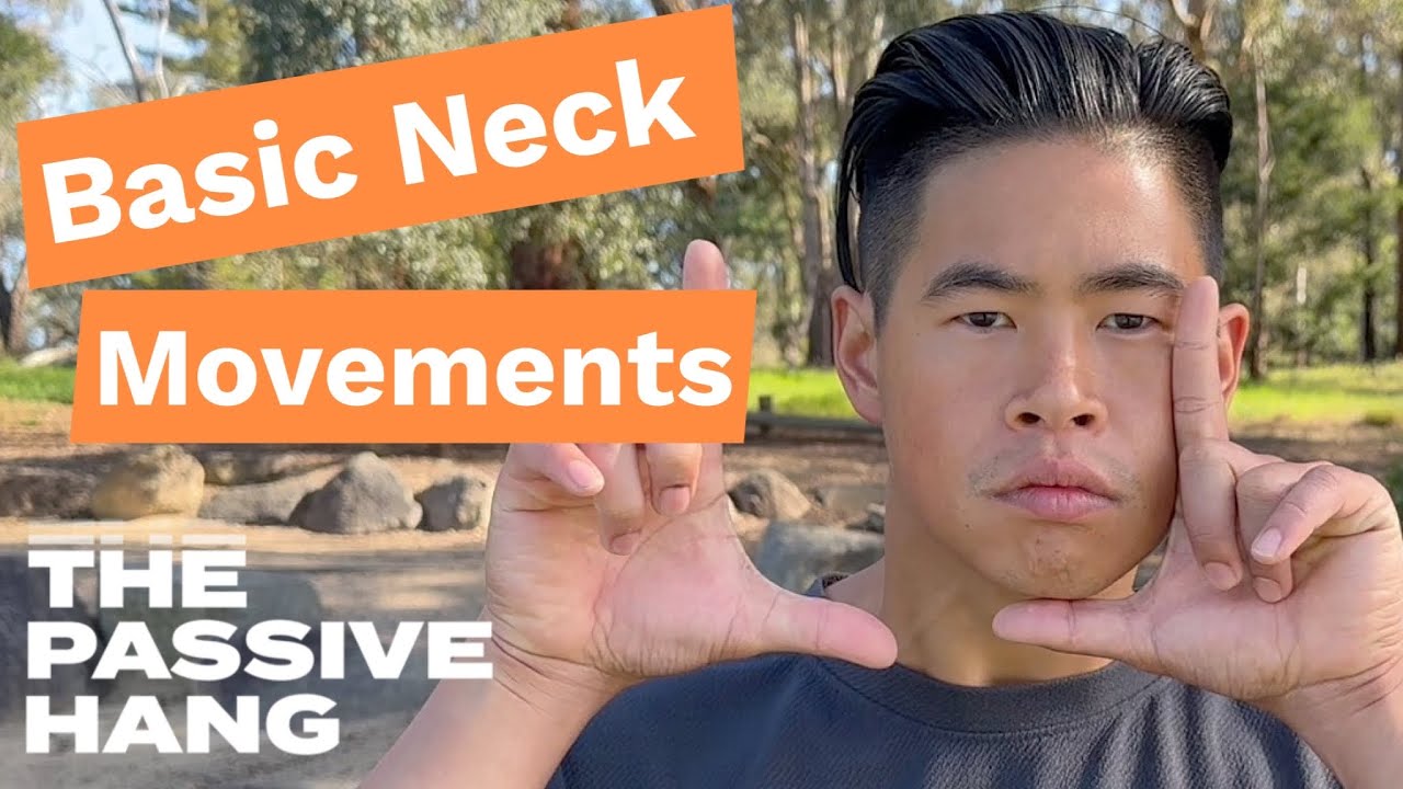 Basic Neck Movements - Tilts, Rotations, Oscillations, Circles, Waves