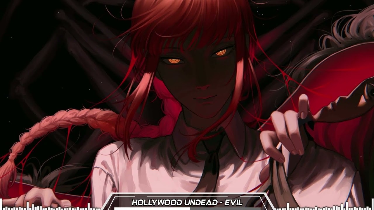 Hollywood Undead [Nightcore] - Evil