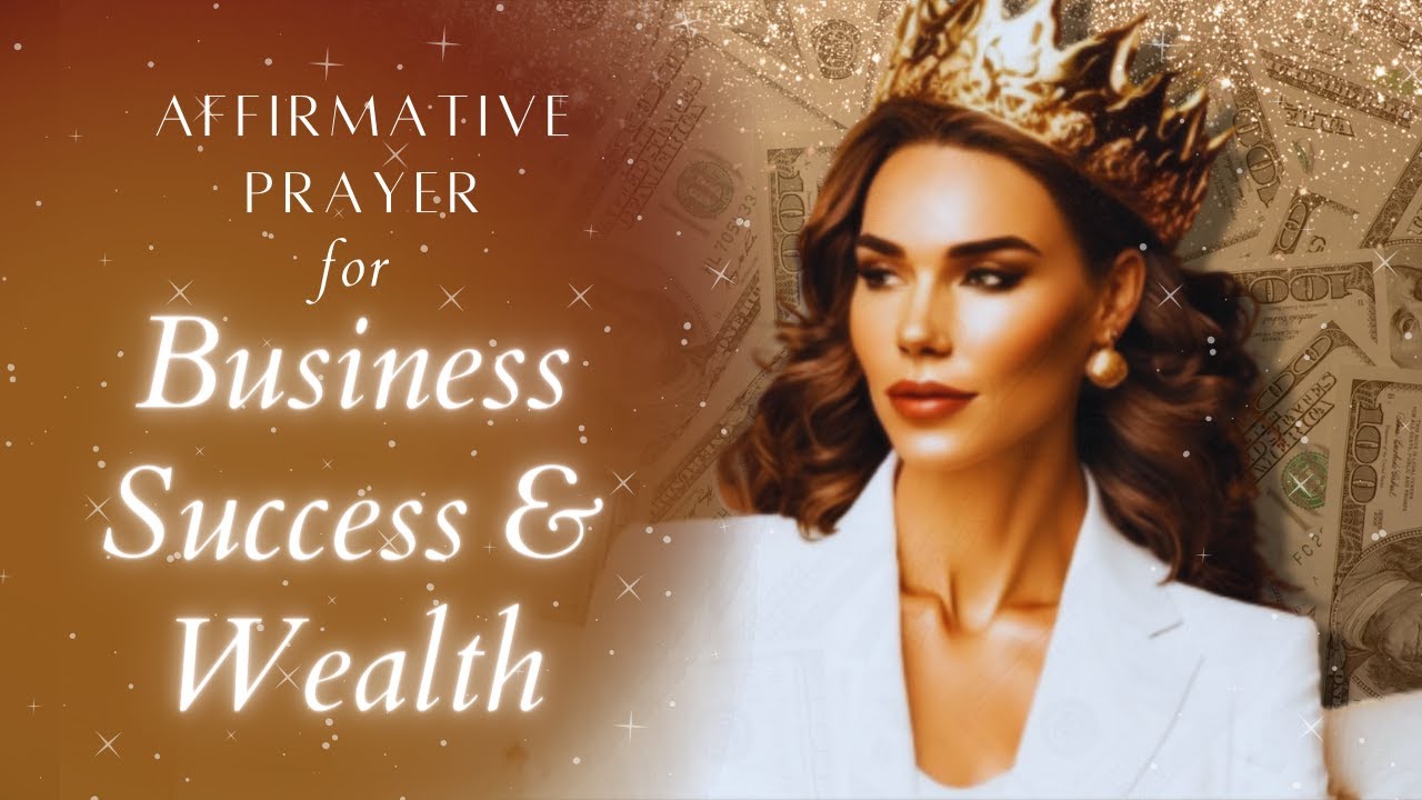 This works in minutes|| Business and Success Affirmative Prayer