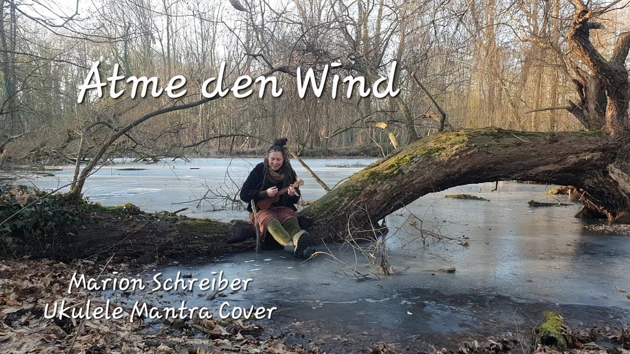 Atme den Wind - Rainbowsong - Wind, Feuer, Wasser, Erde