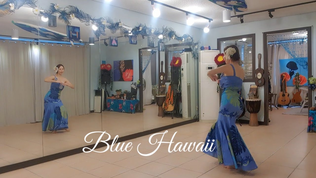 Blue Hawaii hula 블루하와이 훌라