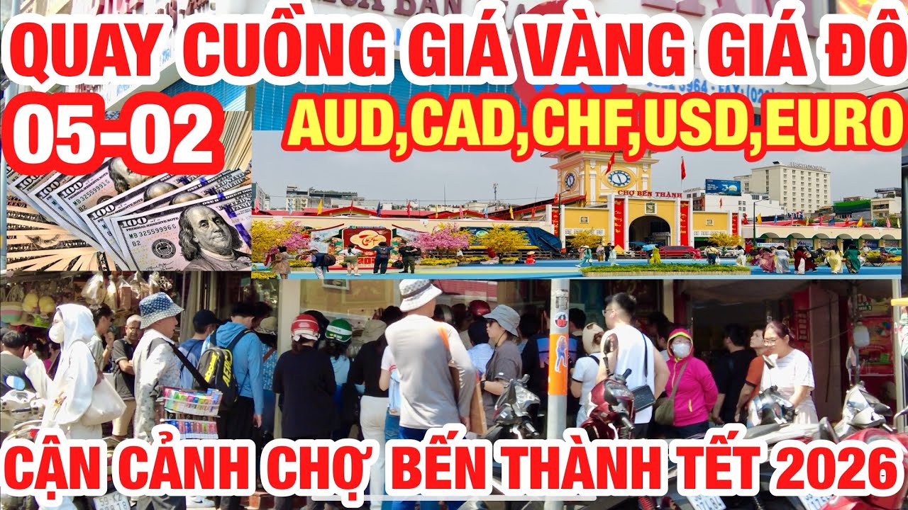QUAY CUỒNG GIÁ VÀNG GIÁ ĐÔ LA CẬN TẾT I VÀNG NHẪN VÀNG MIẾNG SJC,UERO,USD,CAD,AUD,CHF... 05/02/2026