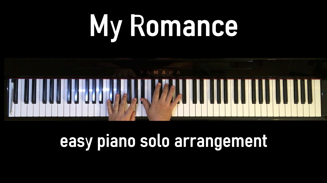 MY ROMANCE - easy piano solo arrangement 