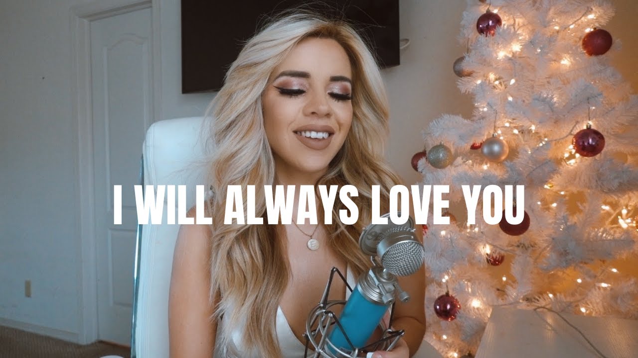 I Will Always Love You - Whitney Houston (Elia Esparza Cover)