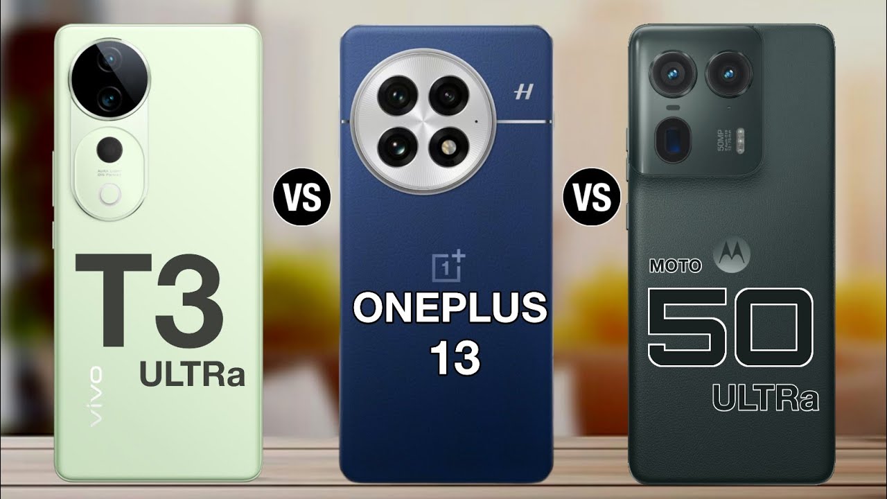 vivo t3 ultra vs oneplus 13 vs moto edge 50 ultra