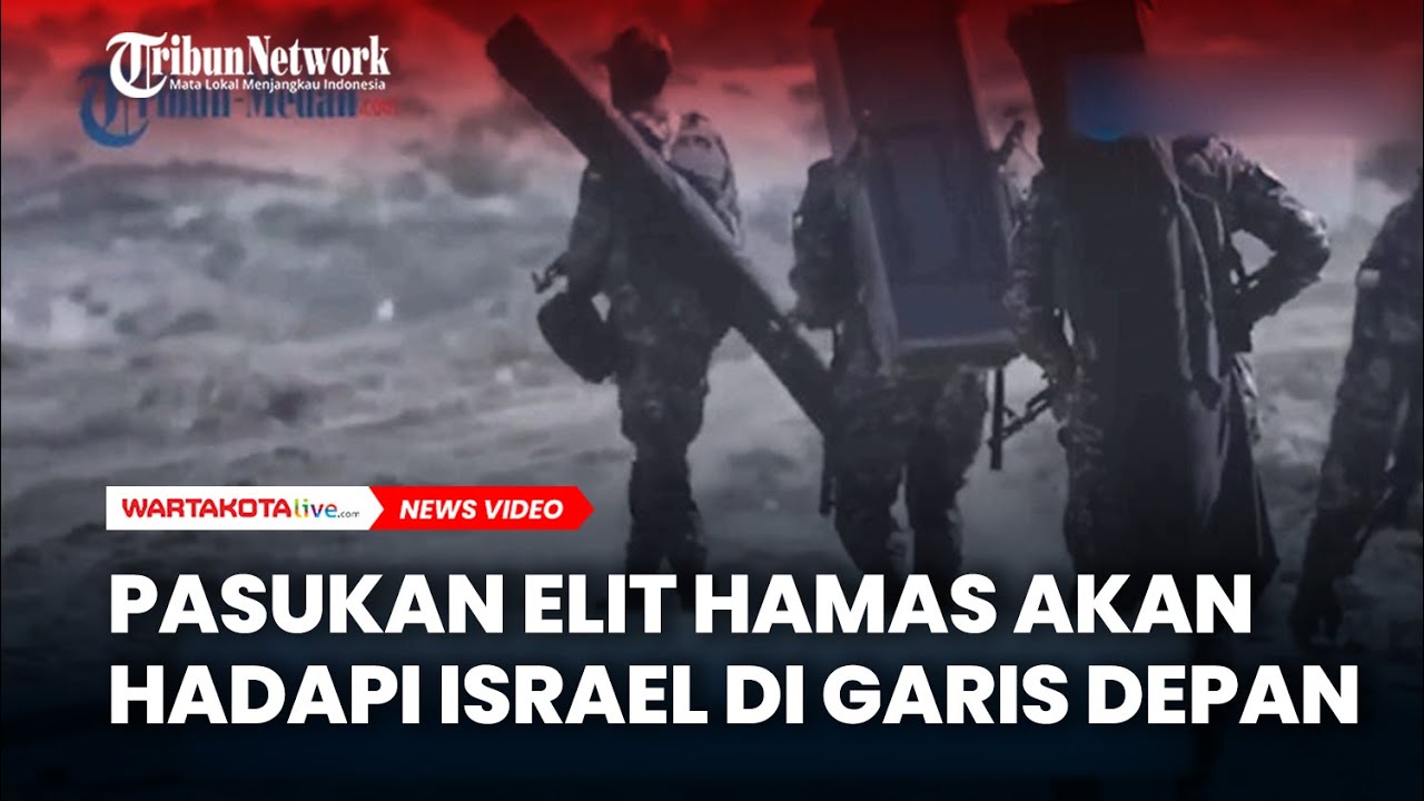 Pasukan Elit Hamas dari Sayap Militer Qassam, akan Hadapi Israel di Garis Depan
