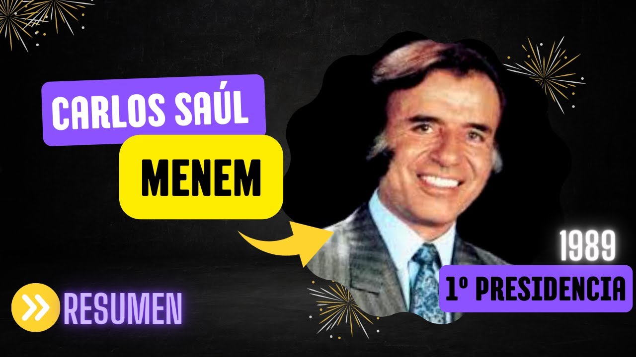Menem - Presidencia RESUMEN