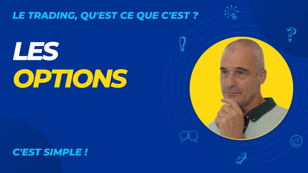 COMPRENDRE les OPTIONS