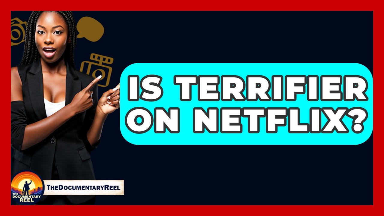 Is Terrifier On Netflix? - The Documentary Reel