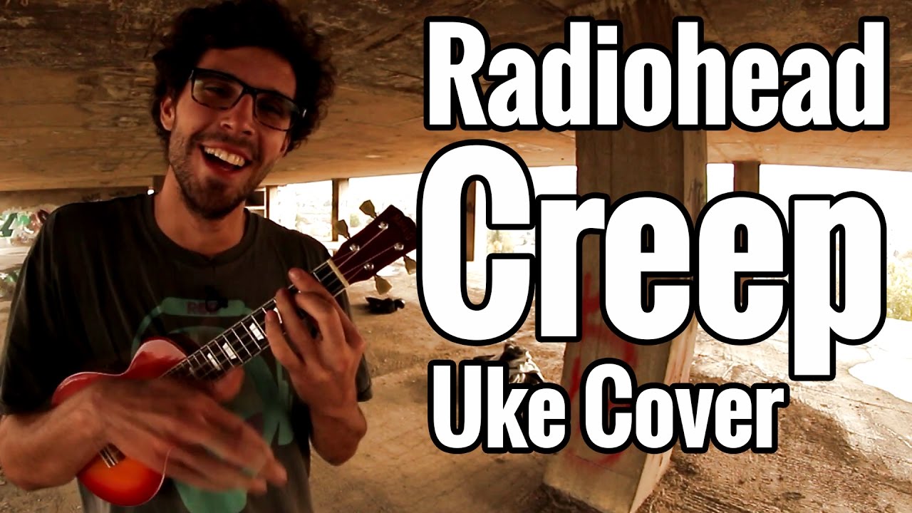 Radiohead - Creep (Ukulele Cover)