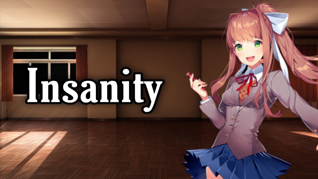 Insanity lyrics(DDLC Song)