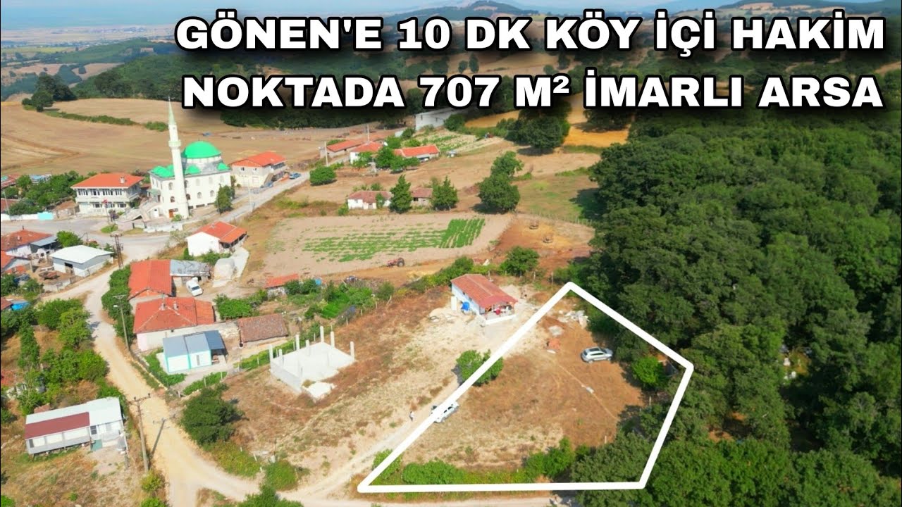 1789- GÖNEN'E 10 DK KÖY İÇİ HAKİM NOKTADA İMARLI 707 M² ARSA