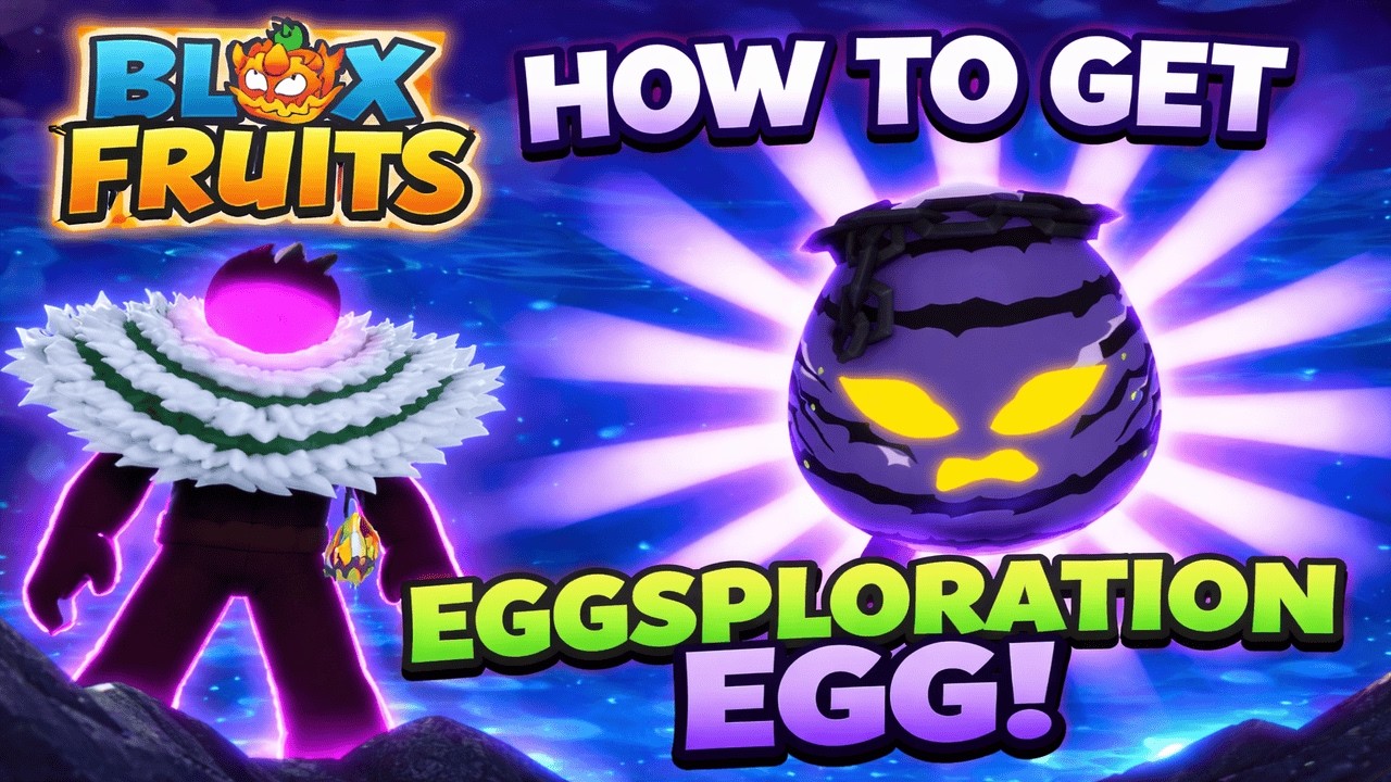 How To Get Eggsploration Egg In Blox Fruits | Blox Fruits Eggsploration Egg Guide | Roblox