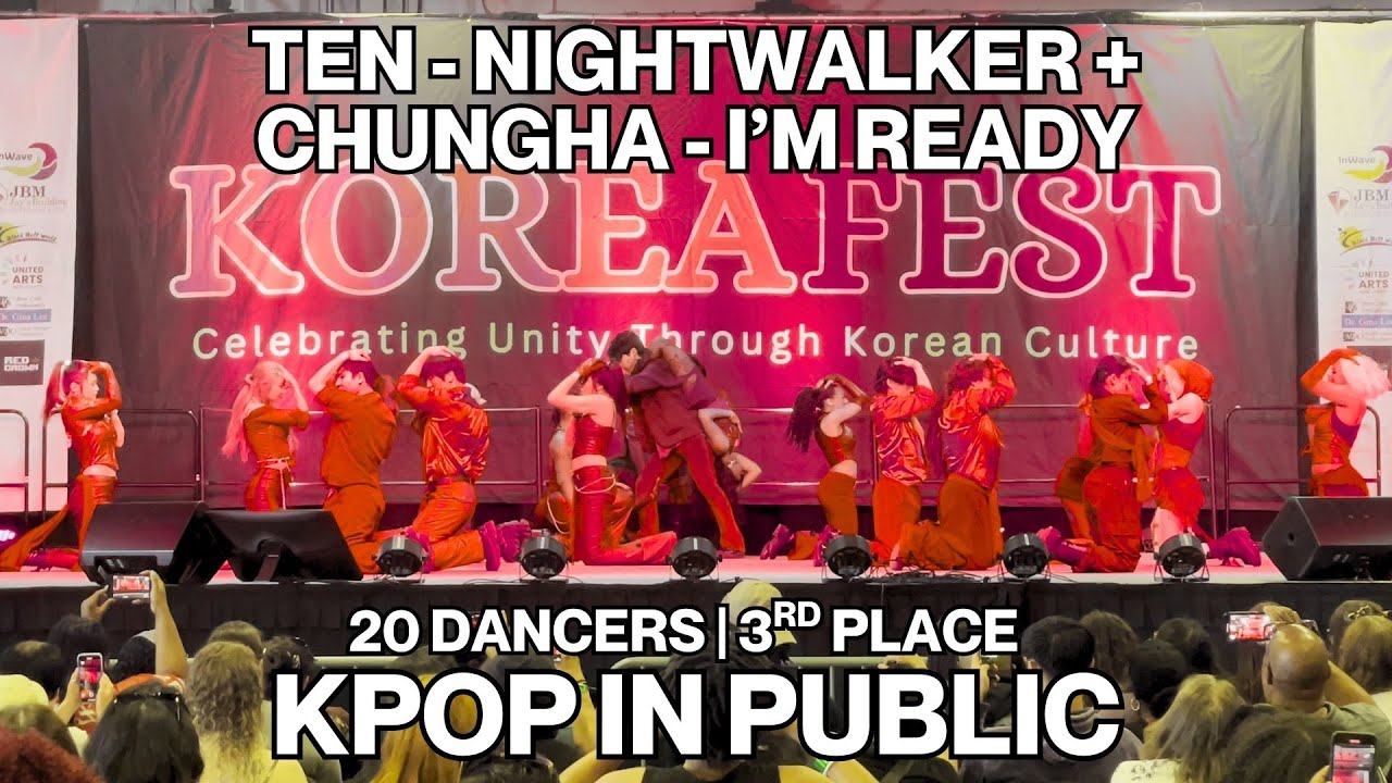 [KPOP IN PUBLIC | 3RD PLACE] TEN - 'Nightwalker' + CHUNGHA - 'I'm Ready' | KOREAFEST 2025