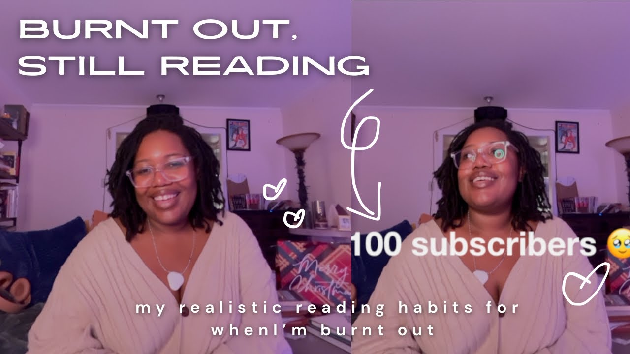 What Reading Looks Like When You’re Burnt Out | Cozy, Honest Bookish Chat