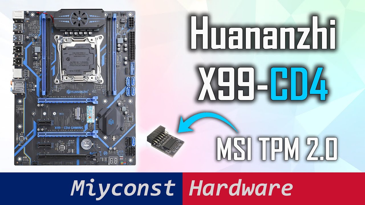 Huananzhi X99-CD4 with TPM 2.0 - motherboard review