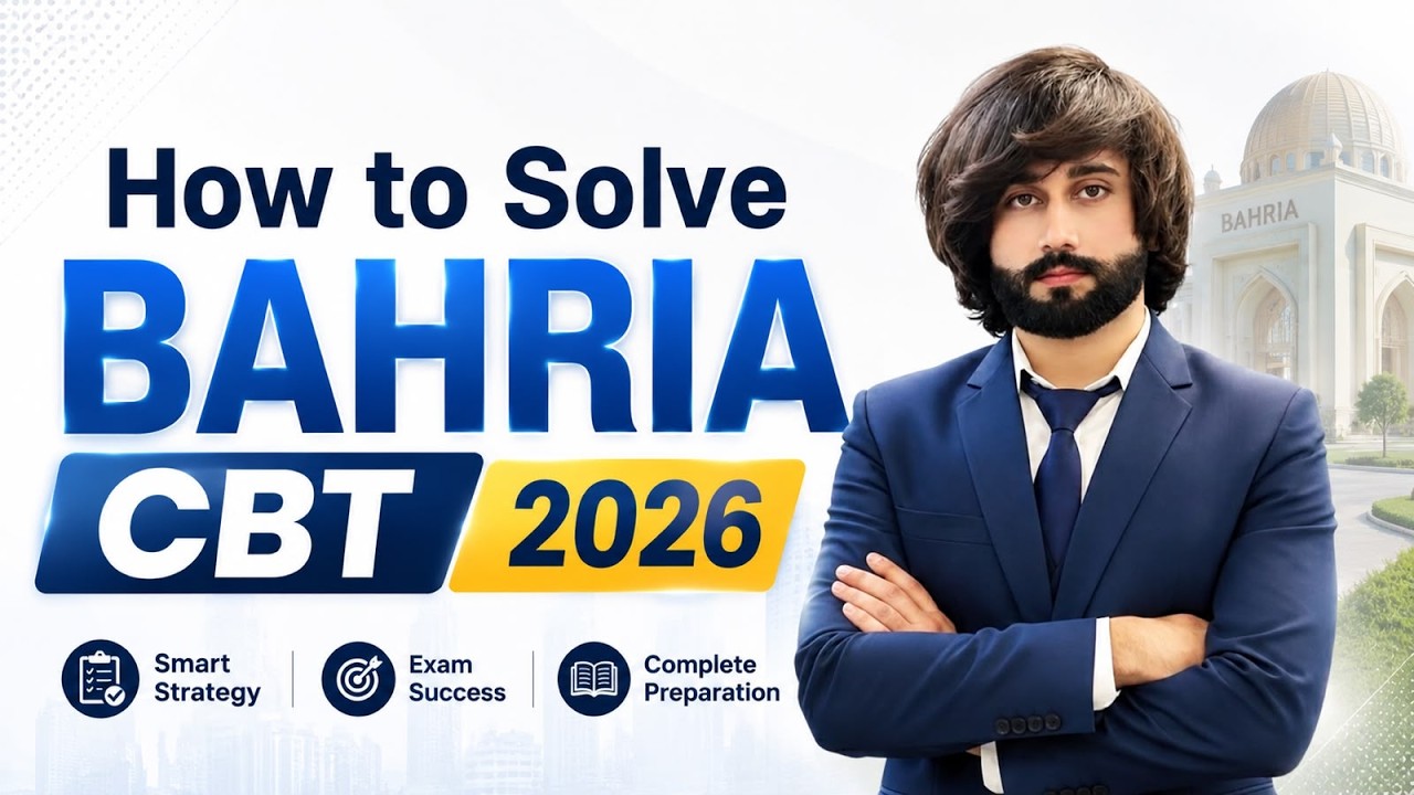 Bahria University Entry Test Last Hours Study Plan I How to Solve Bahria CBT 2026 I Bahria 2026