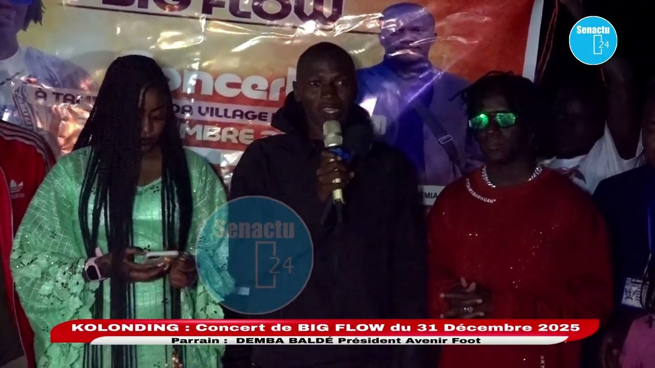 CONCERT DE BIG FLOW À KOLONDING DU 31 DÉCEMBRE 2025:DEMBA BALDÉ PARRAIN DU JOUR RASSURE L'ARTISTE...