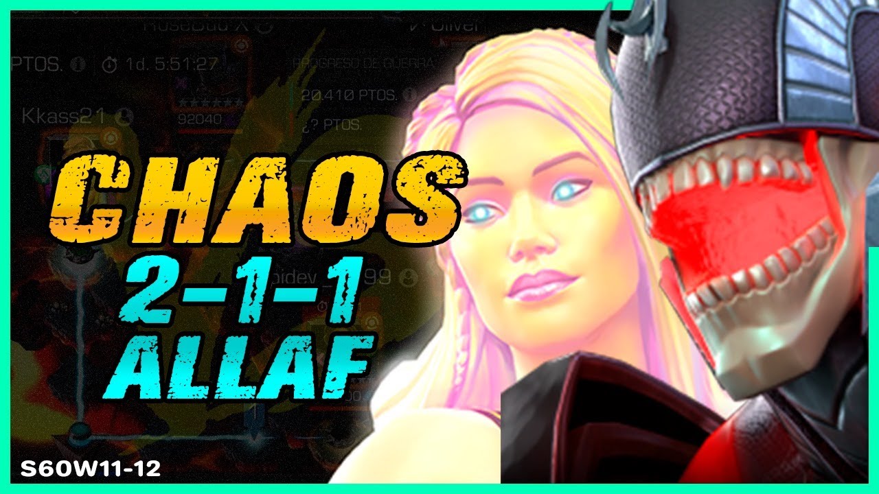 S60W11-12: CHAOS VS 2-1--1 + ALLAF | LOGRAMOS EL MASTER! | MCOC