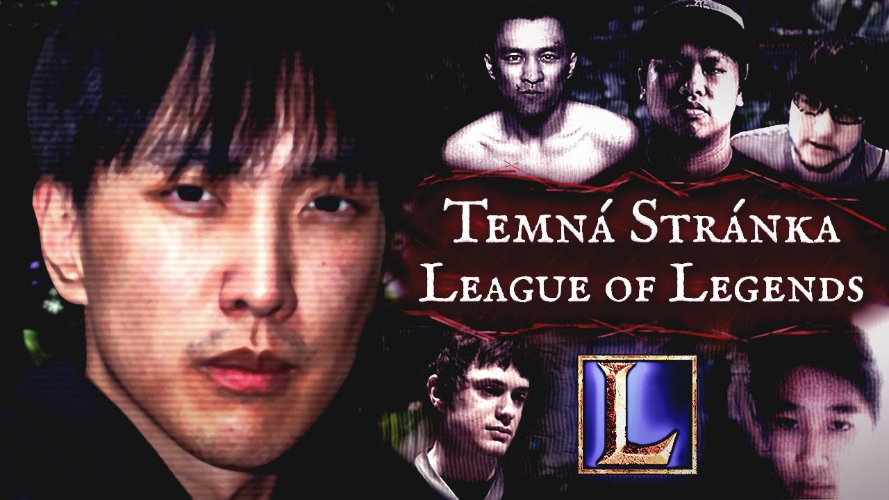 Temná Stránka League of Legends [1]