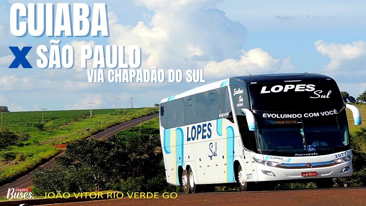 Viajando de Cuiabá para São Paulo pela Lopes Sul!!