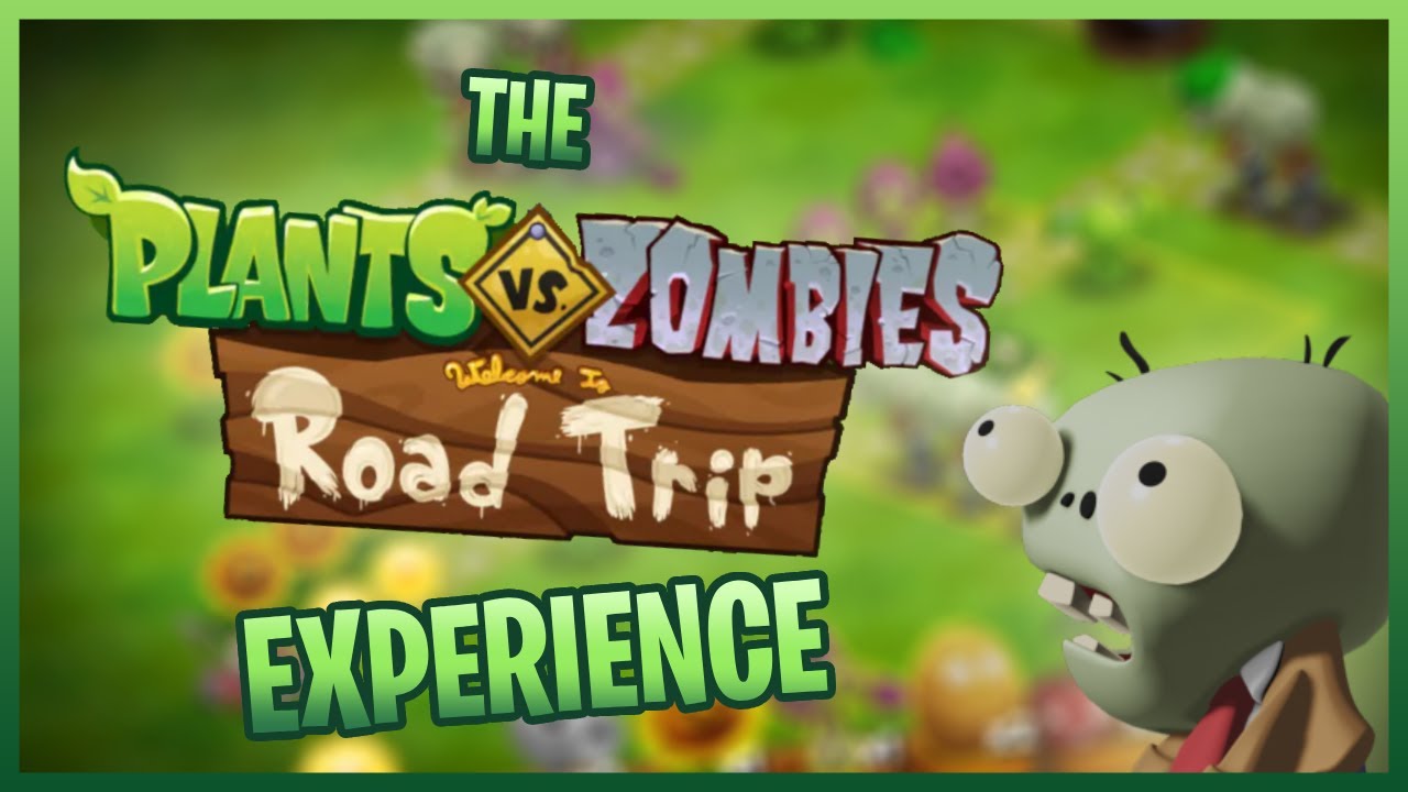 The PVZ ROAD TRIP Experience | CrisDevelop