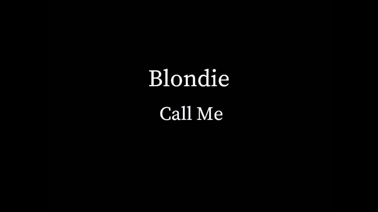Blondie - Call Me (No Vocals)