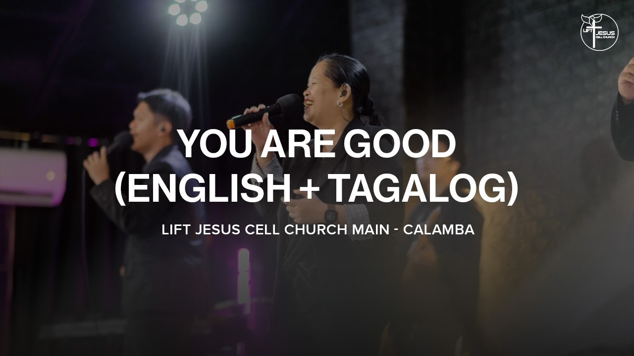 You are Good | Israel and New Breed (Cover By LJCC Worship)