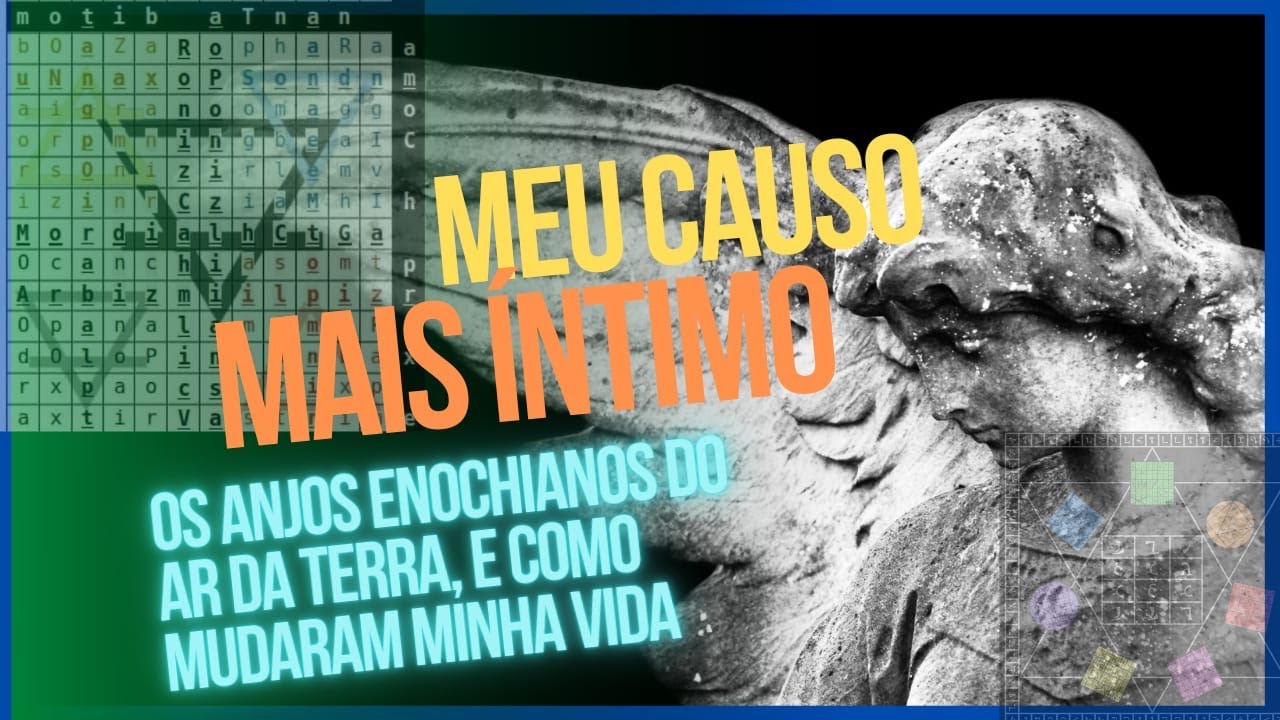 Anjos Enochianos do Ar da Terra  -  O meu causo mais intimo