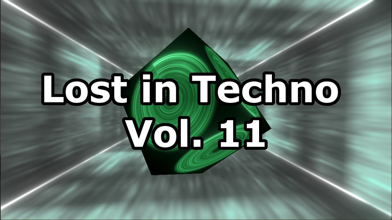 Lost in Techno Vol. 11