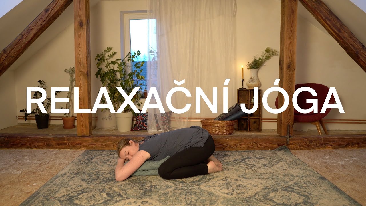 RELAXAČNÍ JÓGA | 22 minut jemného cvičení proti stresu