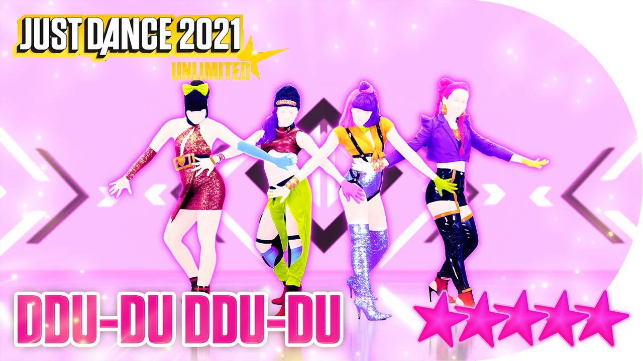 Just Dance 2021 (Unlimited): DDU-DU DDU-DU - 5 stars
