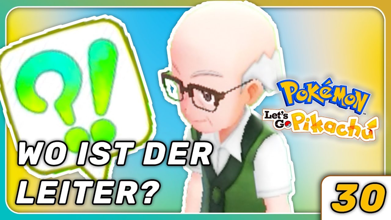Wo ist der Leiter von Vertania | Pokémon Let's Go Pikachu #30