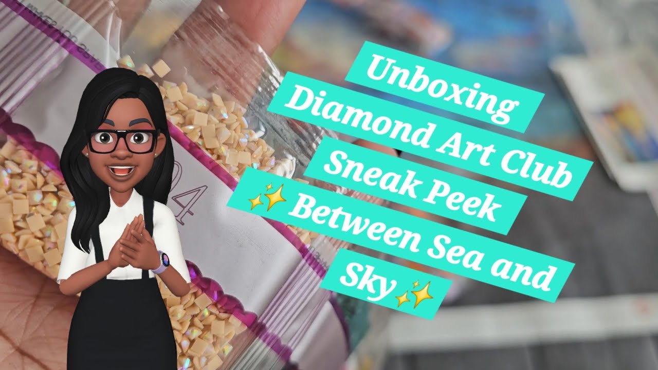 Unboxing Diamond Art Club Sneak Peek ✨️ Between Sky and Sea