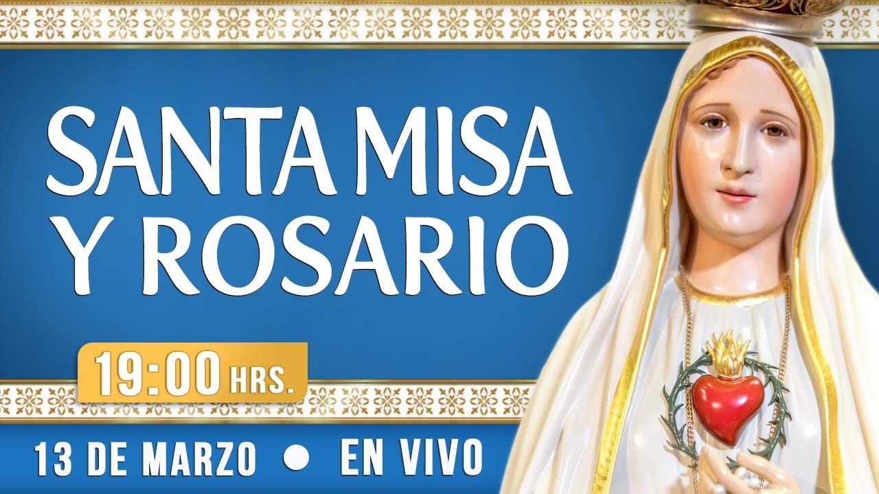 🔸MISA DE HOY І Viernes 13 de Marzo 2026