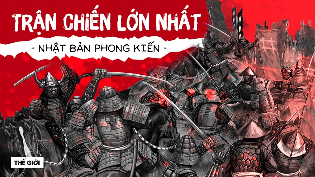 SEKIGAHARA: Trận chiến ĐẪM M&Aacute;U để QUYẾT ĐỊNH THI&Ecirc;N HẠ | Hải Stark | Thế giới