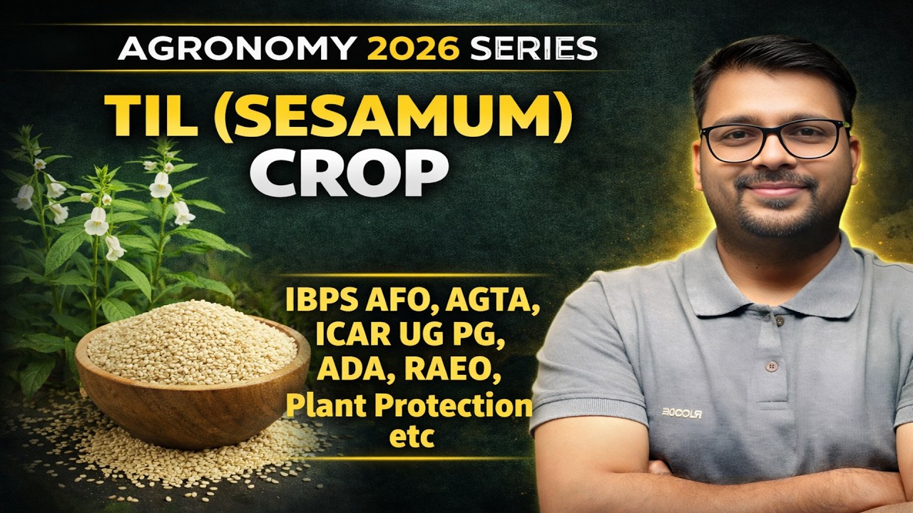 Til (Sesamum) cultivation | Agriculture Competitive exam | ICAR AFO | Agriculture RS Rajput