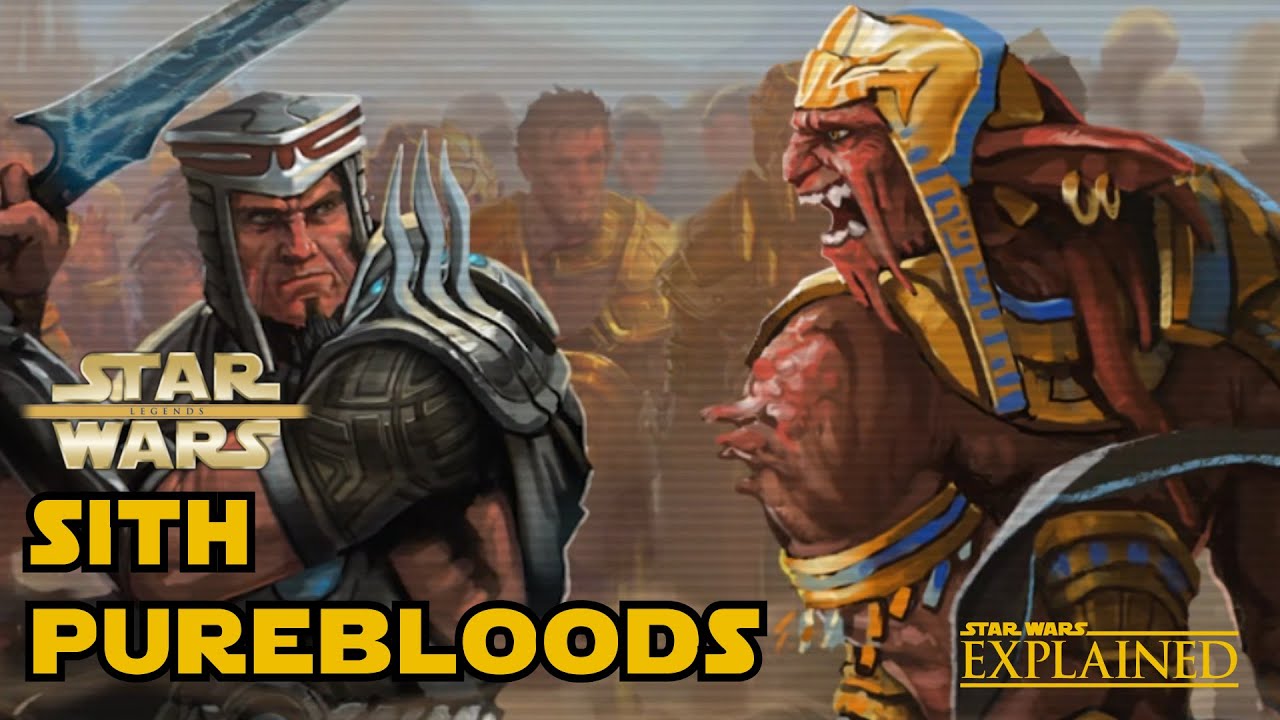 Sith Purebloods Explained (Legends) - Star Wars Explained