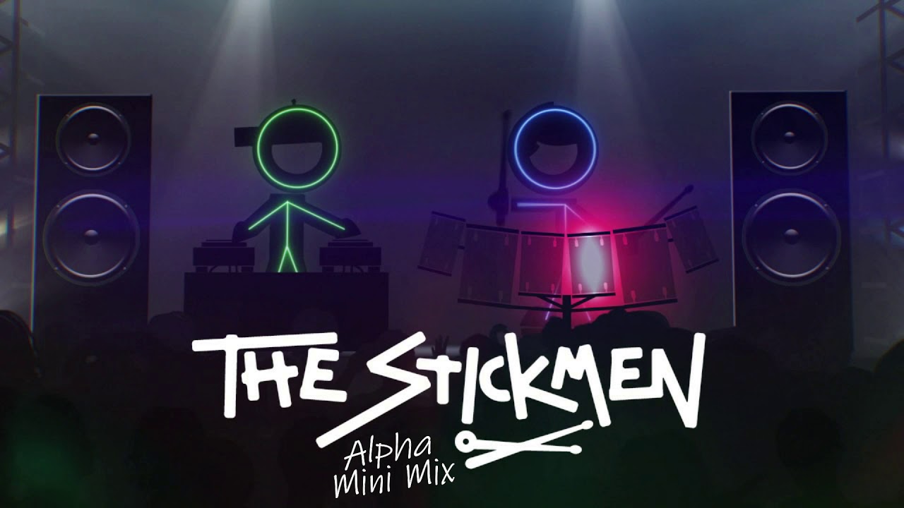 The Stickmen Alpha Mini Mix | Best of Stickmen Mashups, Edits & Remixes | 2019