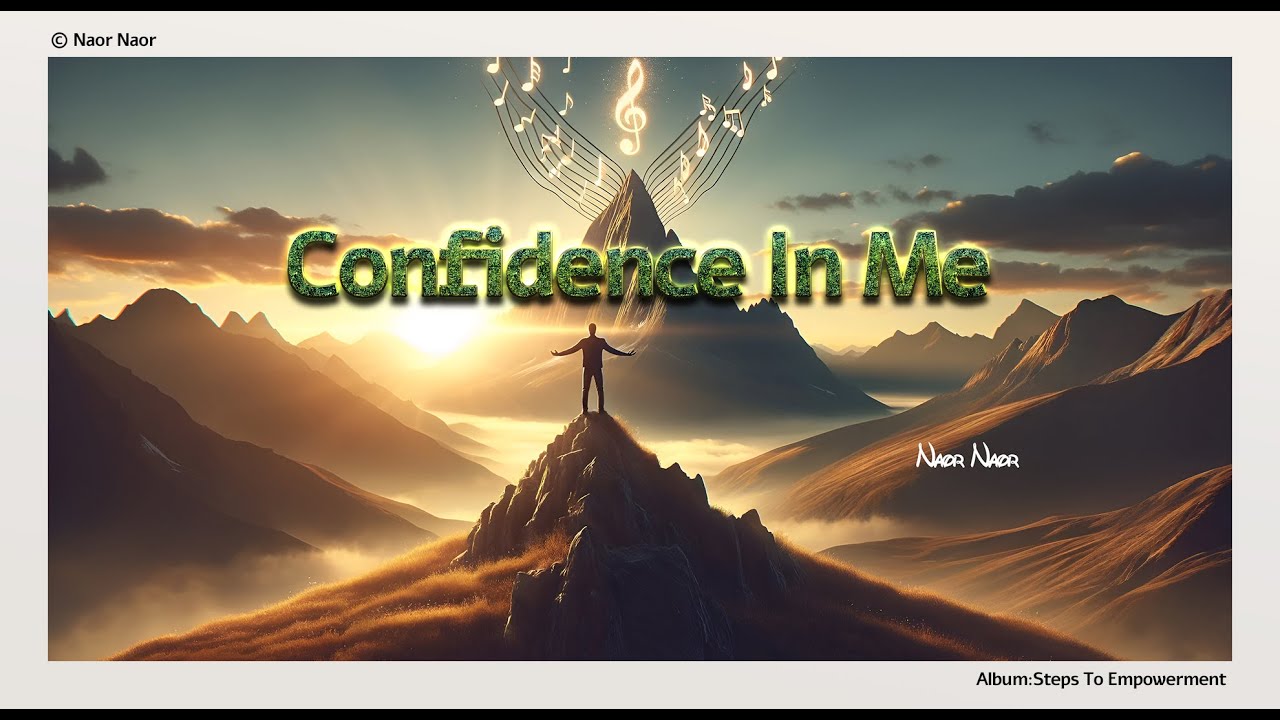 Confidence In Me - Naor Naor