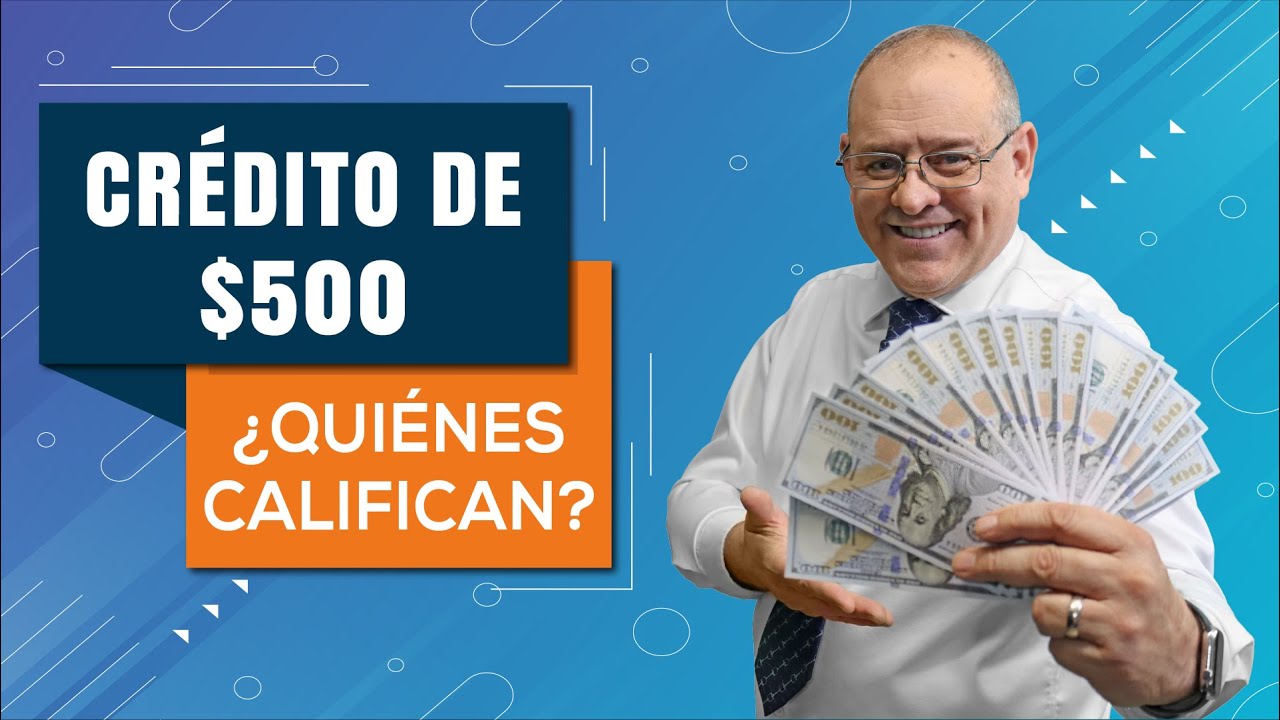 💵 &iquest;Qui&eacute;nes califican al cr&eacute;dito tributario de $500? 💵