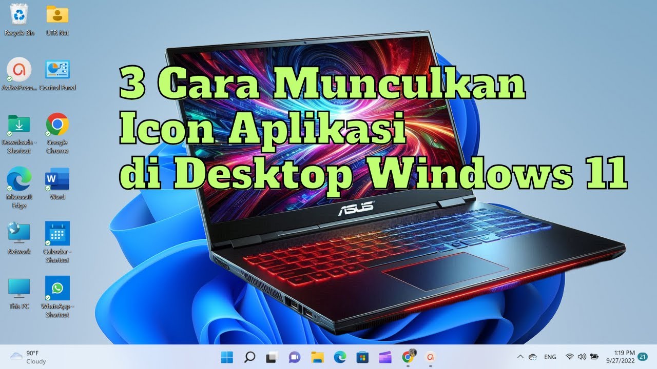 Menampilkan Icon Aplikasi di Desktop Windows 11, Atasi Tidak Ada 