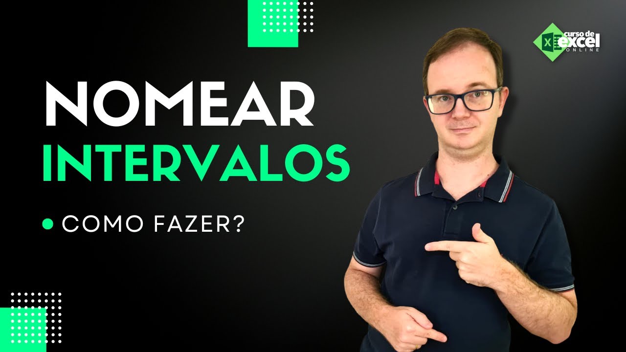 Como nomear intervalos no Excel?