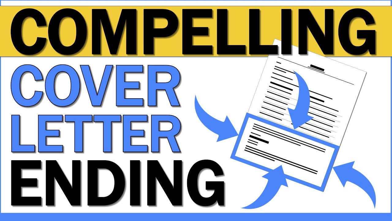 Cover Letter Ending | How to Motivate the Reader to Act