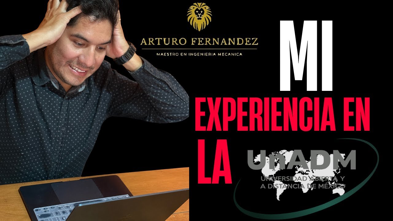 MI EXPERIENCIA EN LA UnADM, VENTAJAS Y DESVENTAJAS.