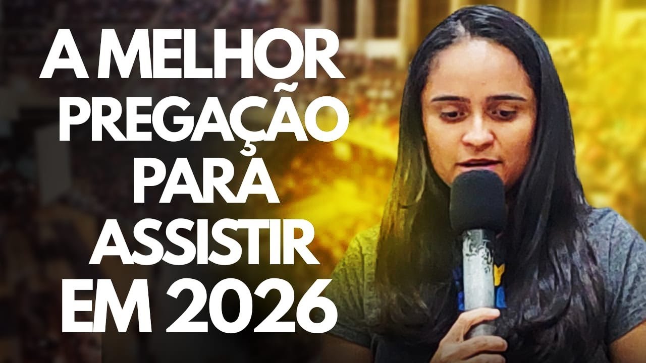 A MELHOR PREGAÇÃO PARA ASSISTIR EM 2025 - PREGAÇÃO DE ARREPIAR 2026
