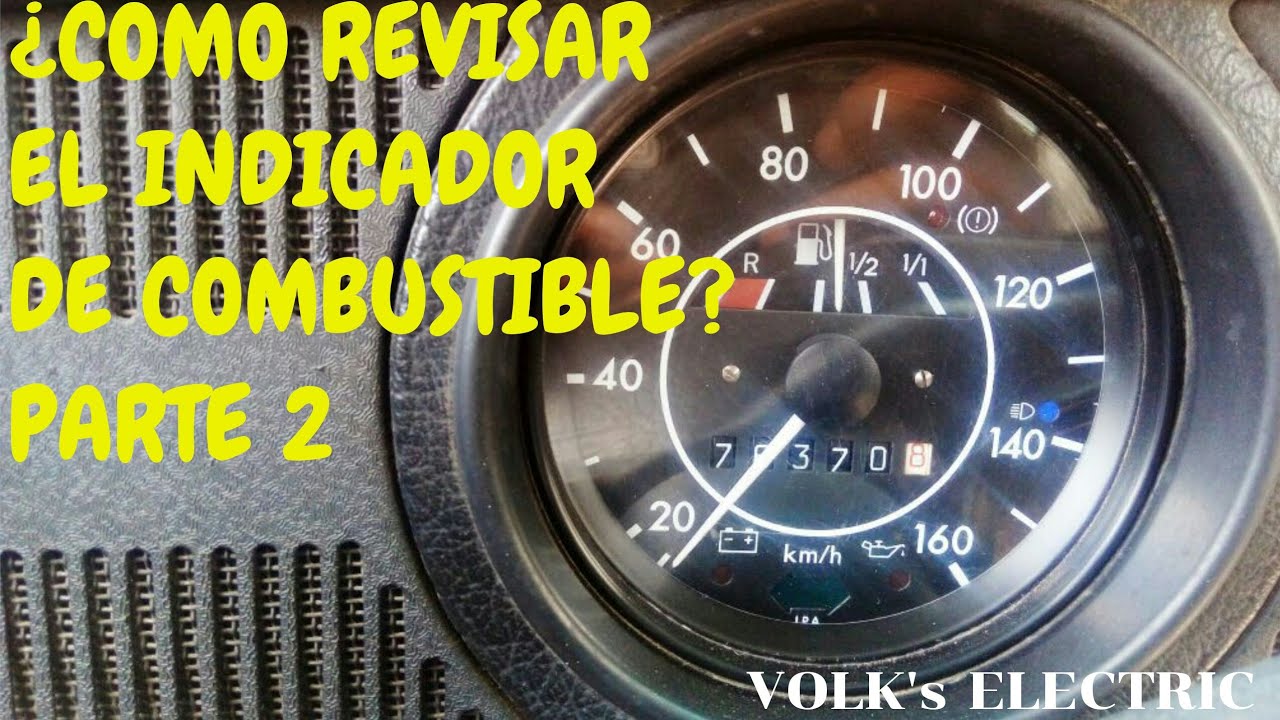 Pruebas del indicador de cantidad de combustible pt2