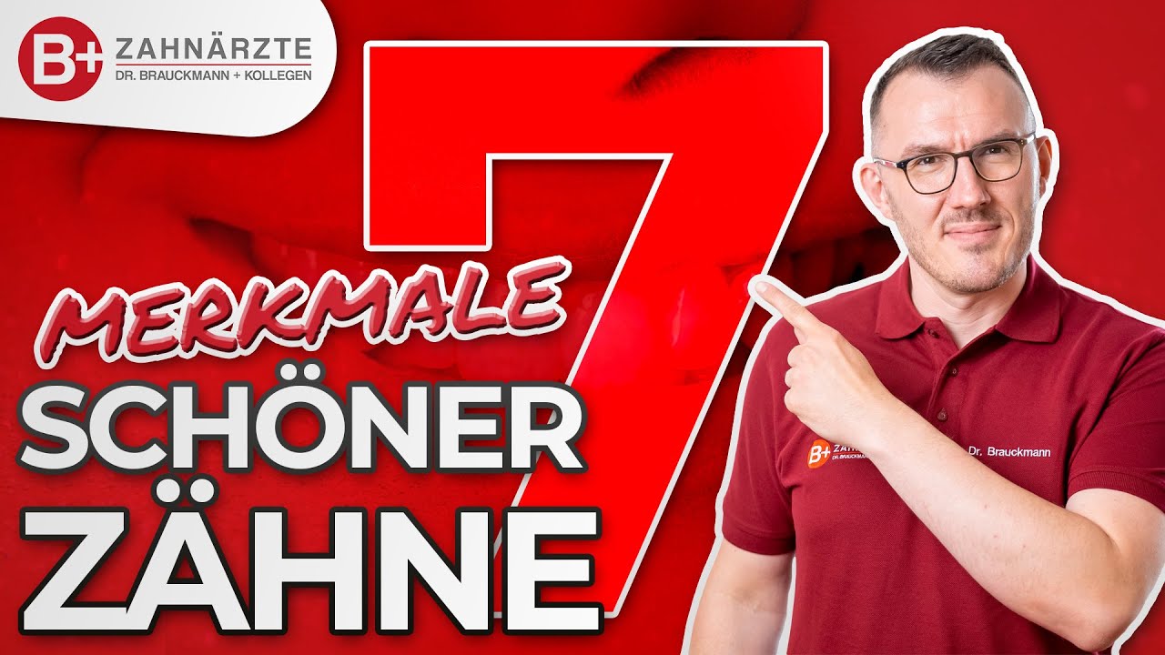 Schönheitsideal weisse gerade Zähne - Diese 7 Merkmale lassen uns Zähne als schön wahrnehmen!